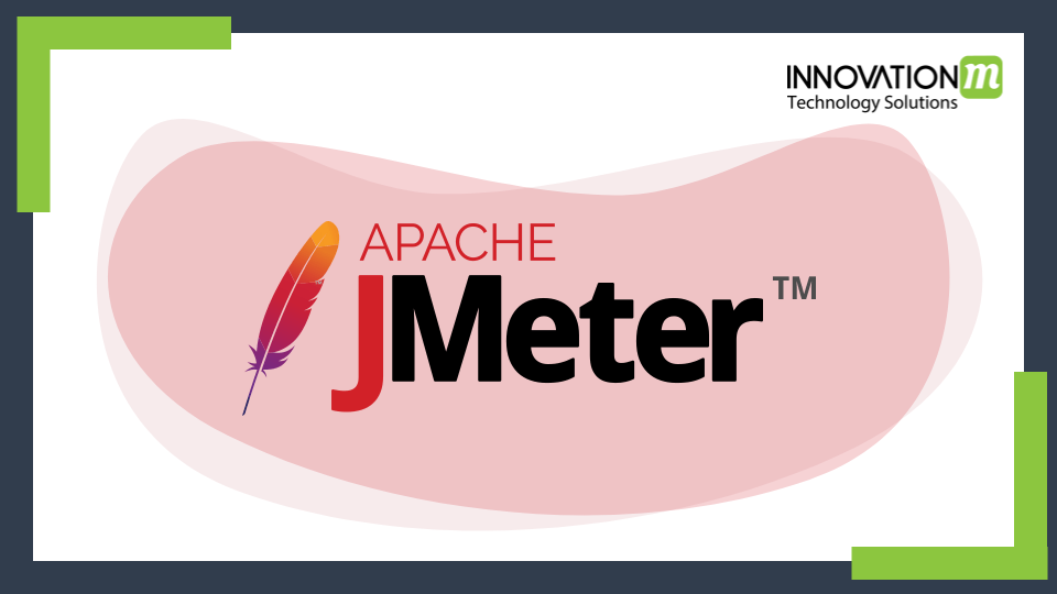 Jmeter - InnovationM - Blog