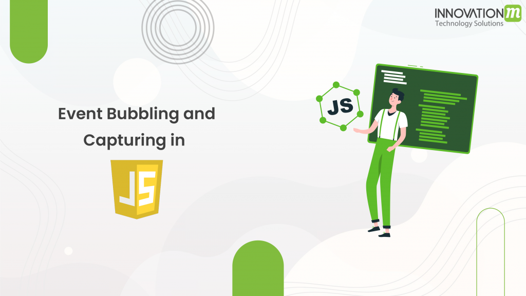 Event Bubbling and Capturing in JavaScript - InnovationM Blog
