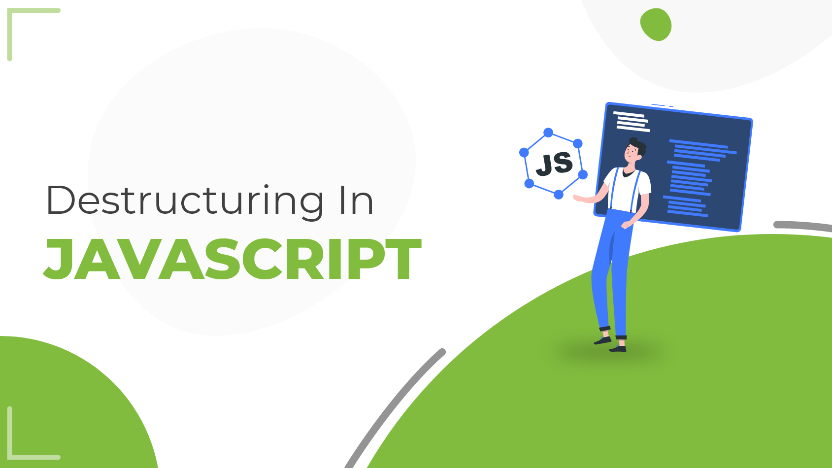 Destructuring in JavaScript - InnovationM Blog