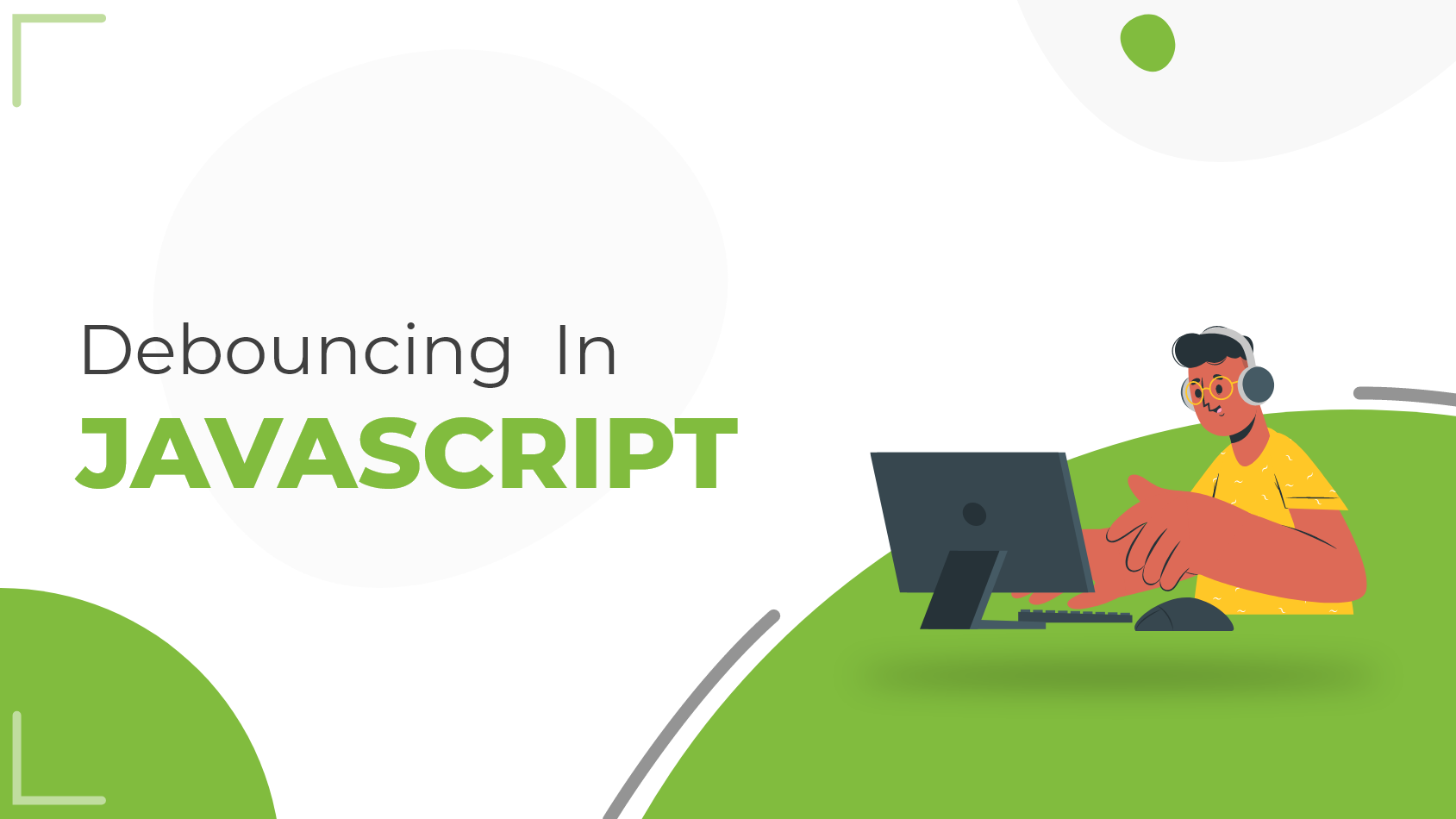 Debouncing in JavaScript - InnovationM - Blog