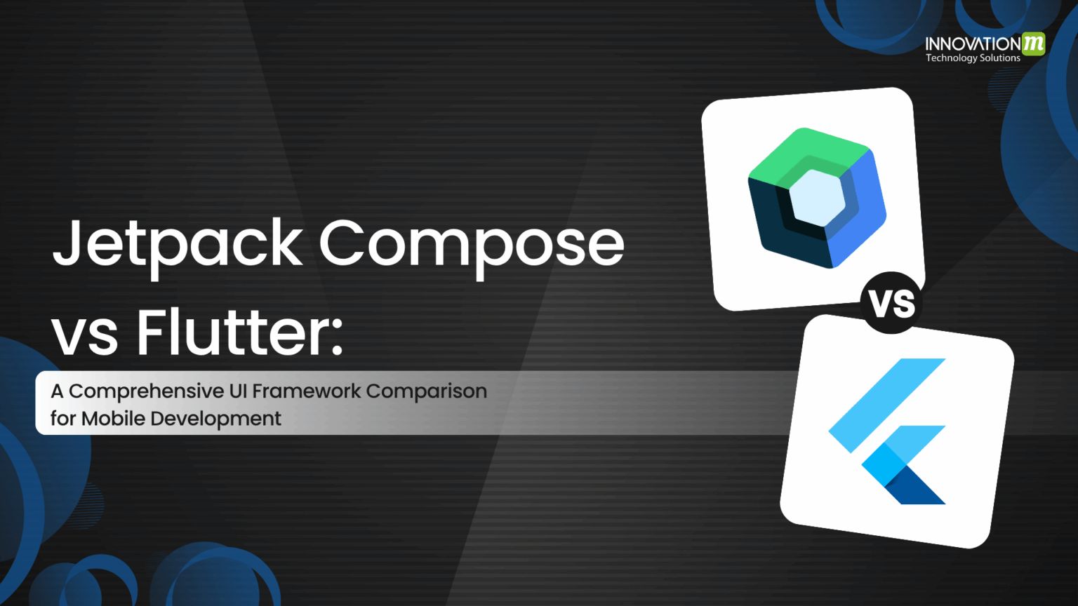 Jetpack Compose vs Flutter: Full Comparison Guide 2025